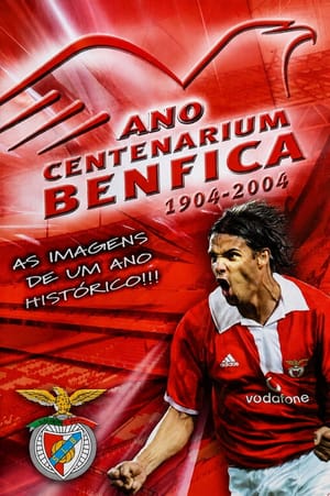 Ano Centenarium - Benfica 1904-2004