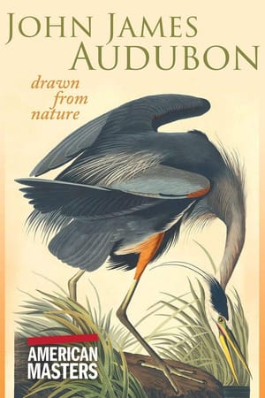 John James Audubon: Drawn from Nature