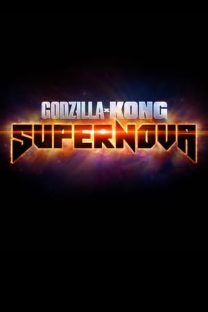 Godzilla x Kong: Supernova