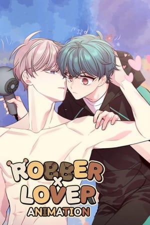Robber x Lover