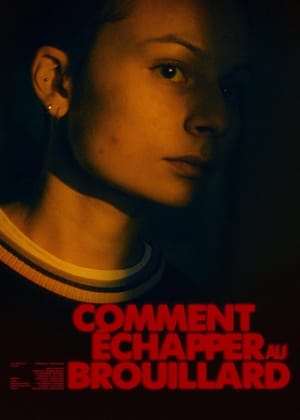 Comment échapper au brouillard