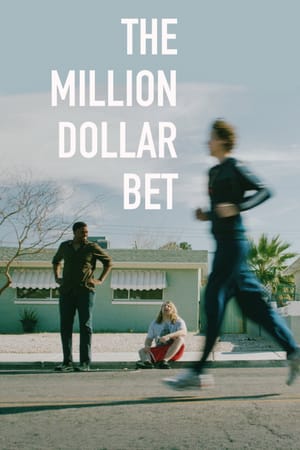 The Million Dollar Bet