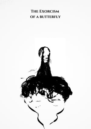 The Exorcism of a Butterfly