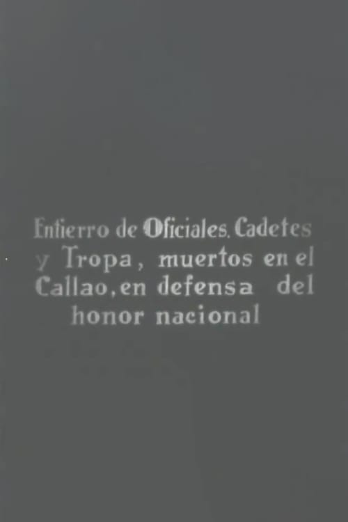Entierro de oficiales : cadetes y tropa, muertos en el Callao, en defensa del honor nacional
