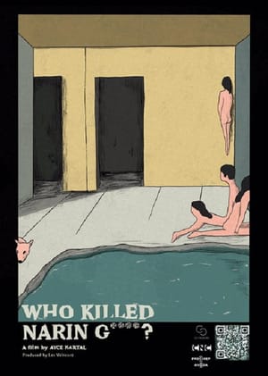 Who Killed Narin G**** ?