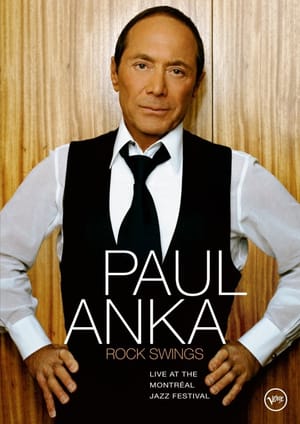 Paul Anka - Rock Swings Live at the Montreal Jazz Fest