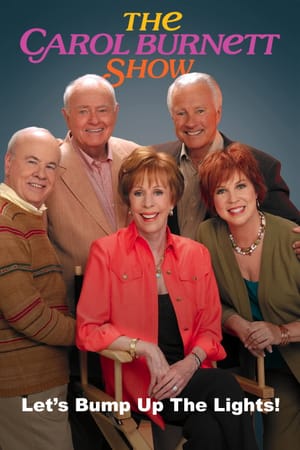 The Carol Burnett Show: Let's Bump Up the Lights