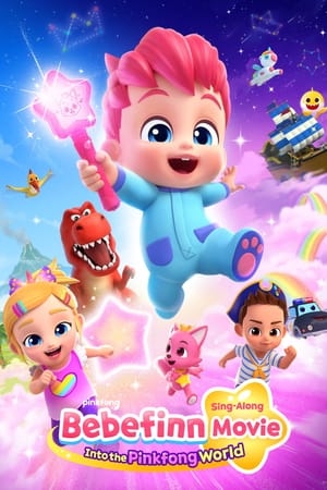 Bebefinn Sing-Along Movie: Into the Pinkfong World