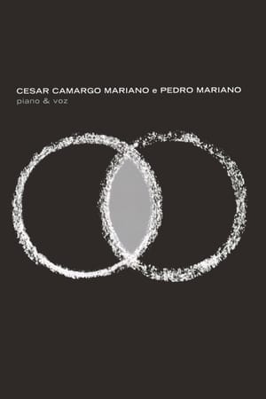 Cesar Camargo Mariano e Pedro Mariano - Piano & Voz