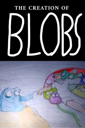 The Creation of Blobs