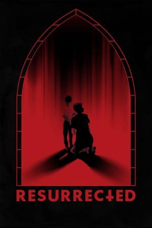 Resurrected