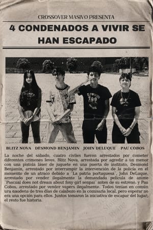 4 condenados a vivir han escapado