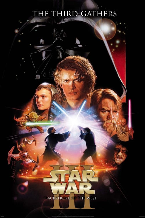 Star War the Third Gathers: The Backstroke of the West