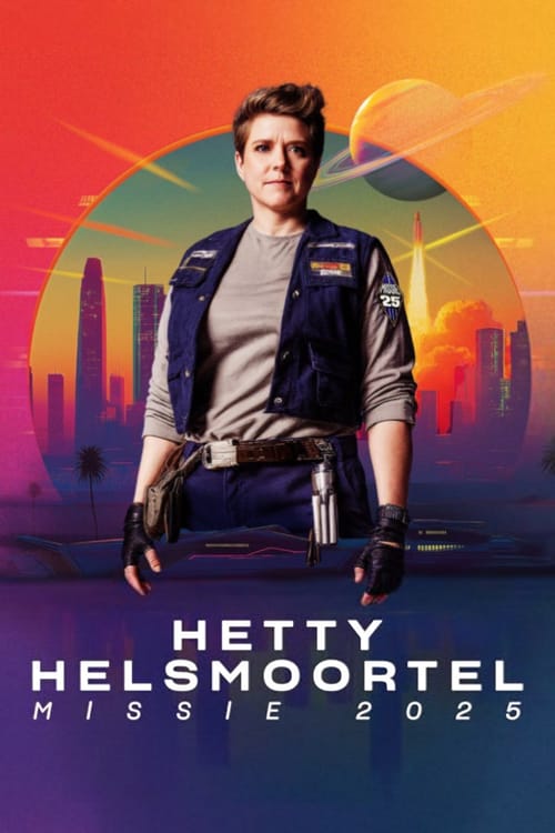 Hetty Helsmoortel: Missie 2025