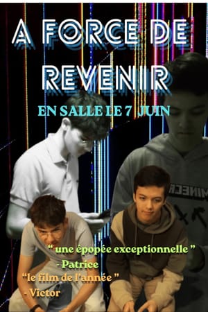 A force de revenir