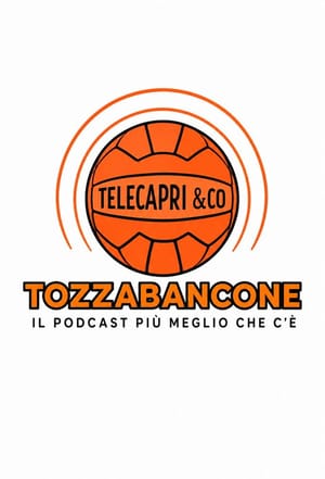 Tozzabancone Podcast