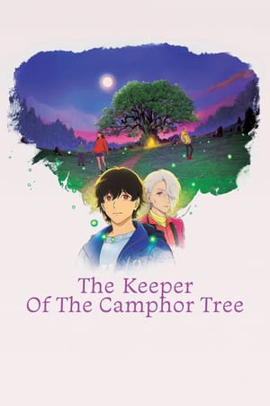 The Keeper of the Camphor Tree
