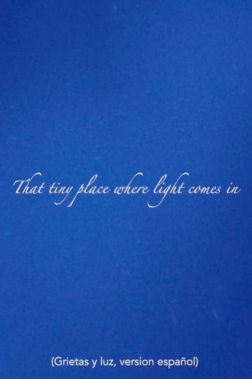 That Tiny Place Where the Light Comes In