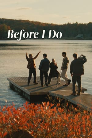 Before I Do