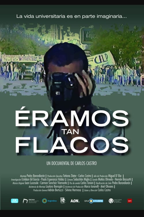 Éramos Tan Flacos