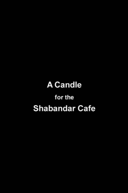 A Candle for The Shabandar Café