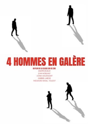 4 Hommes en Galère