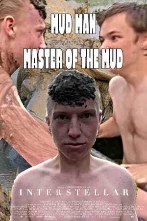 Mud Man: Master of the Mud