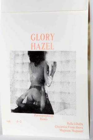 Glory Hazel - Pornographical Remix