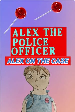 Alex On The Case