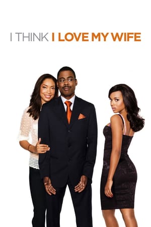 I Think I Love My Wife