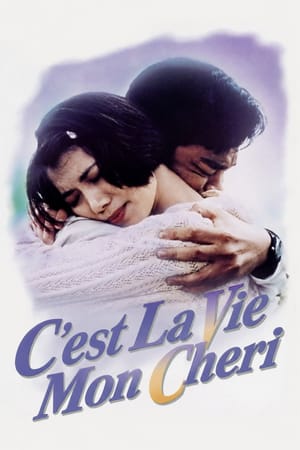 C'est La Vie Mon Cheri