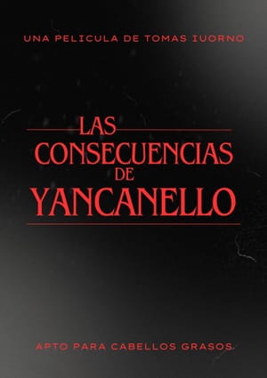 Las consecuencias de Yancanello