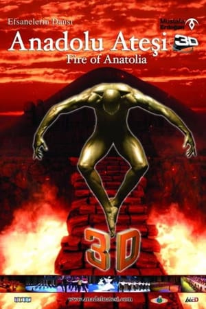 Anadolu Ateşi 3D