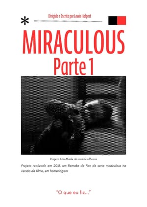 Miraculous 1 (Projeto Fan-Made da minha infância)