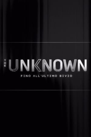 The Unknown - Fino all’ultimo bivio