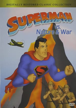 Superman vs. Nature & War