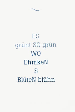 ES grünt SO grün WO Ehmken's Blüten blühn