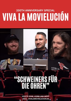 Viva la Movielución: 200th Anniversary Special
