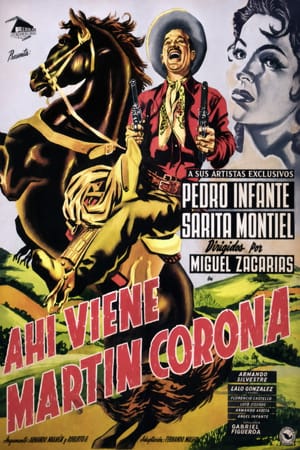 Ahí viene Martín Corona
