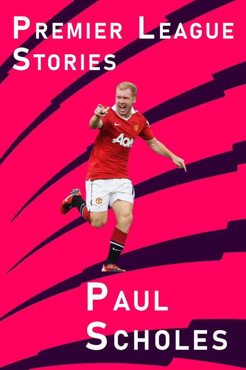 PL Stories: Paul Scholes