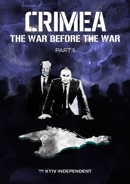 Crimea: The War Before the War. Part 1