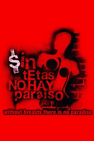 Without Breast There Is No Paradise