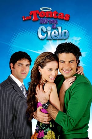 Las Tontas No Van al Cielo