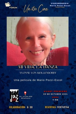 Mi vida, la danza: Yvonne Von Mollendorff