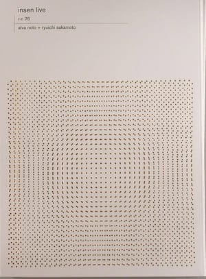 Alva Noto + Ryuichi Sakamoto: Insen Live