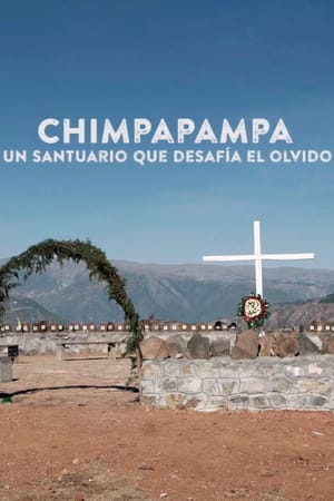 Chimpapampa, un santuario que desafía el olvido