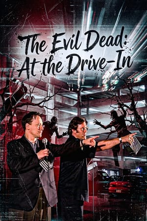 The Evil Dead: At the Drive-In