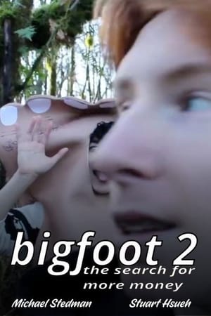 Bigfoot 2: The Search for More Money