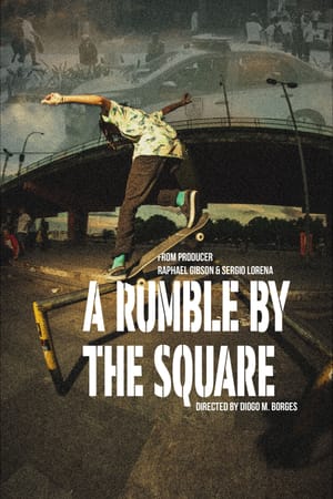 A Rumble by the Square