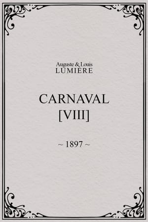 Carnaval, [VIII]